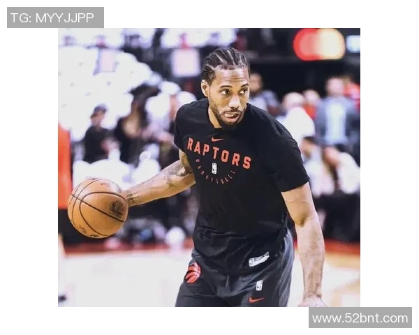 科怀伦纳德的篮球传奇之路与个人成就的深度解析 科怀伦纳德的篮球传奇之路与个人成就的深度解析